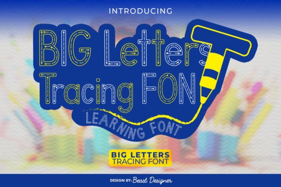 Big Letters Tracing Font for Kids Printables and Labels