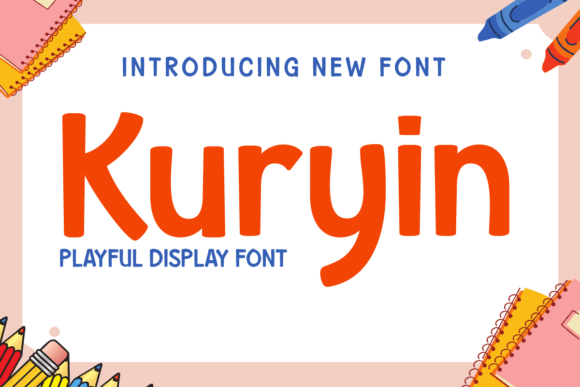 Kuryin Font: Playful Typography for Digital Branding