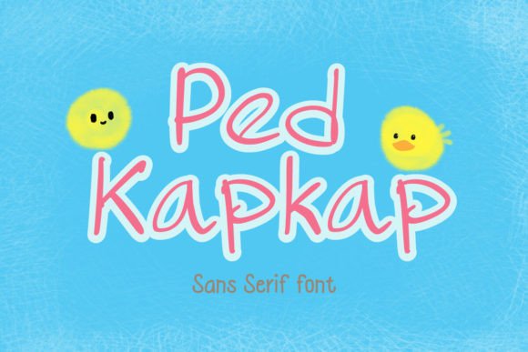 Ped Kapkap Font Review for Makers and Printables