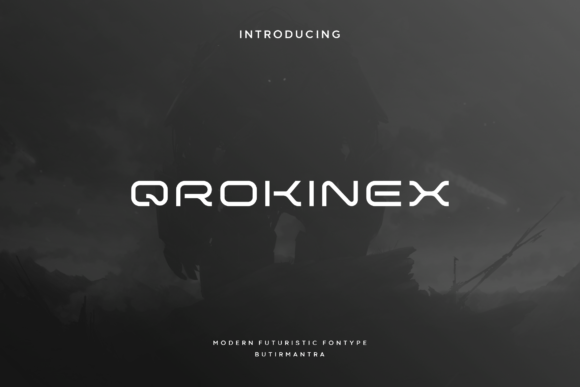 Qrokinex Font: Elevating Modern Campaign Visuals